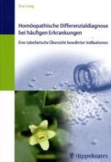 Hom&ouml;opathische Differenzialdiagnose bei h&auml;ufigen Erkrankungen - Eva Lang