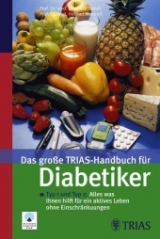 Das gro&szlig;e TRIAS-Handbuch f&uuml;r Diabetiker - Eberhard Standl, Hellmut Mehnert