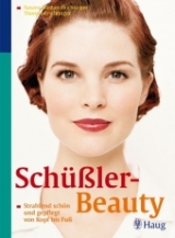 Sch&uuml;&szlig;ler-Beauty - Thomas Feichtinger, Susana Niedan-Feichtinger