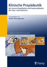 Klinische Propädeutik der inneren Krankheiten und Hautkrankheiten der Haus- und Heimtiere - Baumgartner, Walter