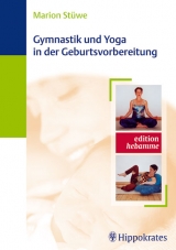 Gymnastik und Yoga in der Geburtsvorbereitung - Marion St&uuml;we