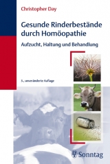 Gesunde Rinderbestände durch Homöopathie - Christopher Day, Christopher