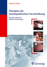 Prinzipien der hom&ouml;opathischen Verschreibung - Kailash N Mathur