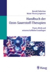 Handbuch der Ozon-Sauerstoff-Therapien - Dehmlow, Ronald; Jungmann, Marie Th
