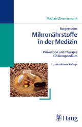 Burgersteins Mikron&auml;hrstoffe in der Medizin - Michael Zimmermann