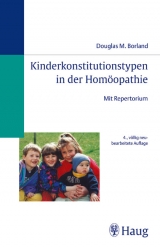 Kindertypen in der Homöopathie - Douglas Douglas M. Borland