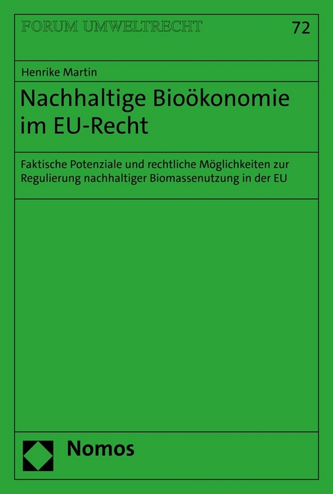 Nachhaltige Bio&ouml;konomie im EU-Recht - Henrike Martin