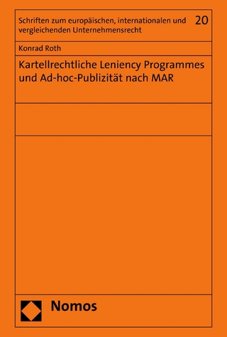 Kartellrechtliche Leniency Programmes und Ad-hoc-Publizität nach MAR