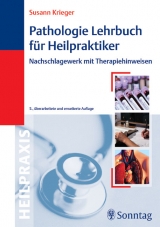 Pathologie Lehrbuch f&uuml;r Heilpraktiker - Susann Krieger
