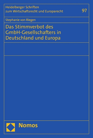 Das Stimmverbot des GmbH-Gesellschafters in Deutschland und Europa