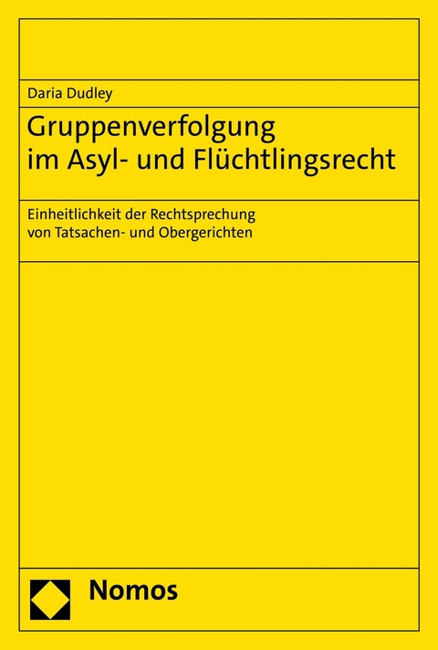 Gruppenverfolgung im Asyl- und Fl&uuml;chtlingsrecht - Daria Dudley