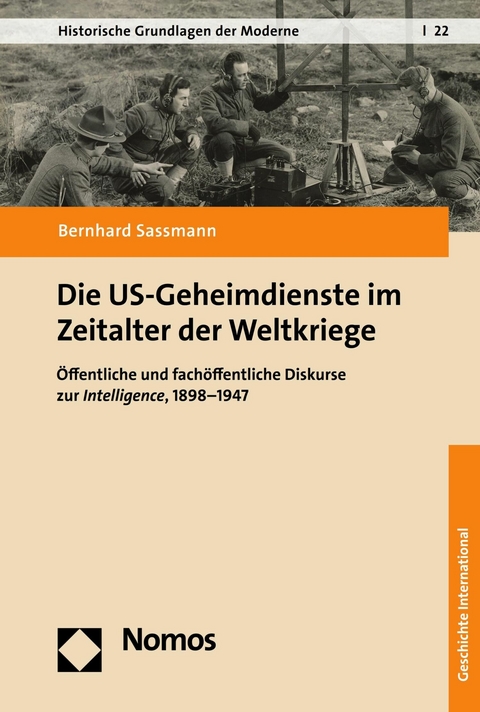Die US-Geheimdienste im Zeitalter der Weltkriege - Bernhard Sassmann
