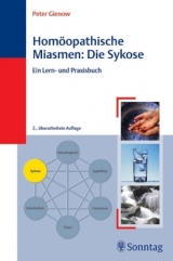 Hom&ouml;opathische Miasmen: Die Sykose - Peter Gienow