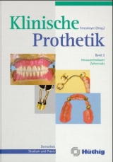 Klinische Prothetik - Freesmeyer, Wolfgang B