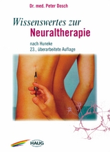 Wissenswertes zur Neuraltherapie - Peter Dosch