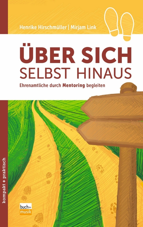 &Uuml;ber sich selbst hinaus - Henrike Hirschm&uuml;ller, Mirjam Link