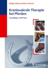 Kraniosakrale Osteopathie bei Pferden - Brigitte B&auml;cker, Walter Salomon