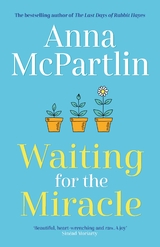 Waiting for the Miracle - Anna McPartlin