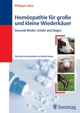 Hom&ouml;opathie f&uuml;r gro&szlig;e und kleine Wiederk&auml;uer -  Philippe Labre