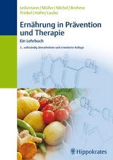 Ern&auml;hrung in Pr&auml;vention und Therapie - Claus Leitzmann, Claudia M&uuml;ller, Petra Michel, Ute Brehme, Andreas Hahn