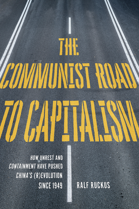 The Communist Road to Capitalism - Ralf Ruckus