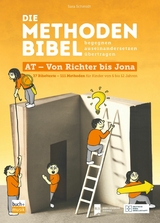 Die Methodenbibel AT - Von Richter bis Jona - Sara Schmidt