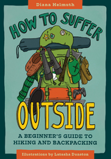 How to Suffer Outside - Diana Helmuth