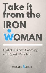Take it from the Ironwoman - Susanne Mueller