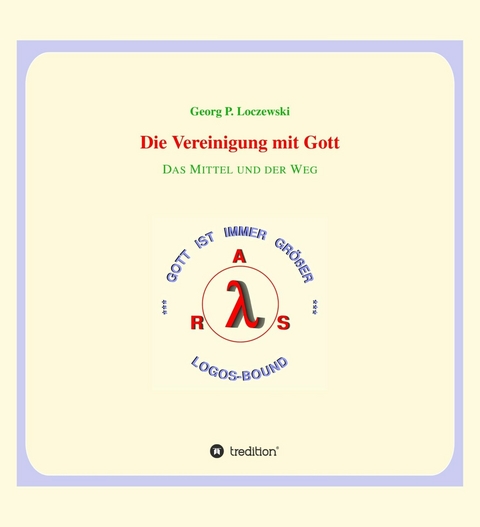 Die Vereinigung mit Gott -  Georg P. Loczewski