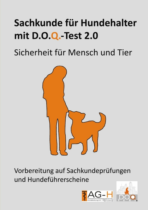 Sachkunde f&uuml;r Hundehalter mit D.O.Q.-Test 2.0 - 