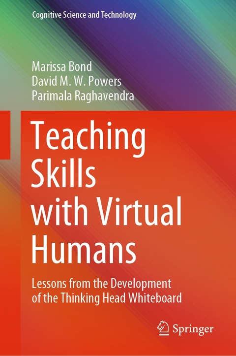 Teaching Skills with Virtual Humans - Marissa Bond, David M.W. Powers, Parimala Raghavendra