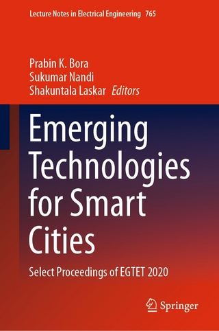 Emerging Technologies for Smart Cities