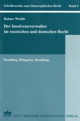 Der Insolvenzverwalter im russischen und deutschen Recht - Rainer Wedde
