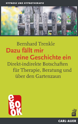 Dazu f&auml;llt mir eine Geschichte ein -  Bernhard Trenkle