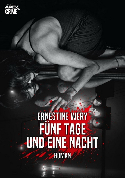 F&Uuml;NF TAGE UND EINE NACHT - Ernestine Wery