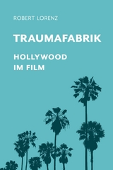 Traumafabrik - Robert Lorenz