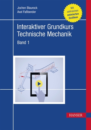 Interaktiver Grundkurs Technische Mechanik