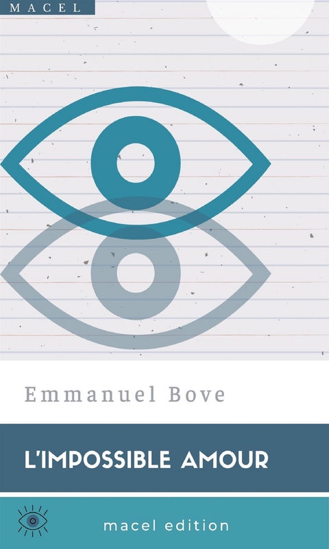 L&rsquo;impossible Amour - Emmanuel Bove
