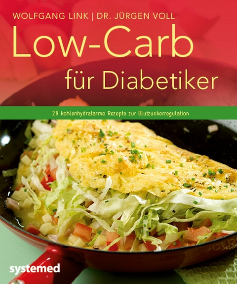 Low-Carb f&uuml;r Diabetiker -  Wolfgang Link,  J&uuml;rgen Voll