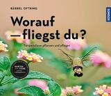 Worauf fliegst du? - B&auml;rbel Oftring