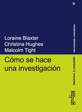 Cómo se hace una investigación - Loraine Blaxter, Christina Hughes, Malcolm Tight