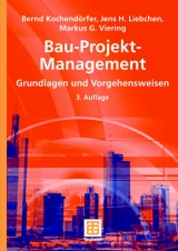 Bau-Projekt-Management - Bernd Kochendörfer, Jens Liebchen, Markus Viering