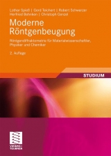 Moderne R&ouml;ntgenbeugung - Lothar Spie&szlig;, Gerd Teichert, Robert Schwarzer, Herfried Behnken, Christoph Genzel