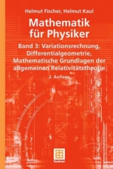 Mathematik f&uuml;r Physiker - Helmut Fischer, Helmut Kaul