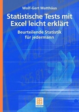 Statistische Tests mit Excel leicht erklärt - Wolf-Gert Matthäus