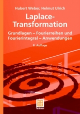 Laplace-Transformation - Hubert Weber, Helmut Ulrich