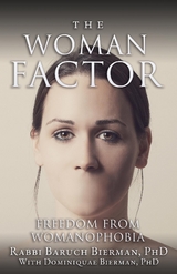 The Woman Factor - Dominiquae Bierman, Baruch Bierman