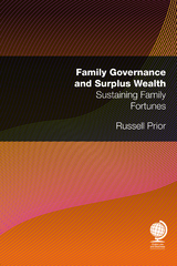 Family Governance and Surplus Wealth -  Russell Prior