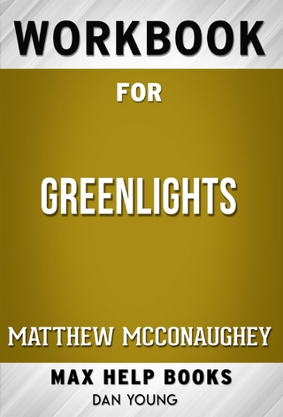 Workbook for Greenlights by Matthew McConaughey (Max Help Workbooks)