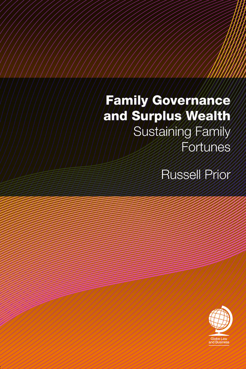 Family Governance and Surplus Wealth - Russell Prior